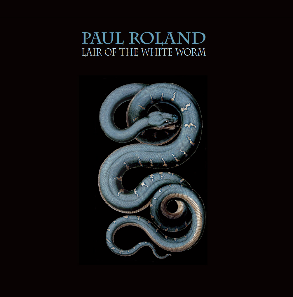 PAUL ROLAND  “Lair of the WhiteWorm’ " LP gatefold white vinyl